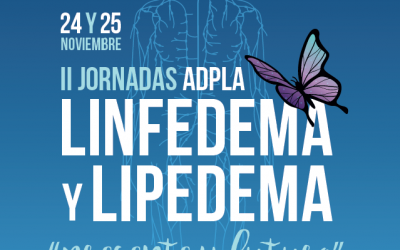 II JORNADAS DE ADPLA: «Linfedema y Lipedema. Presente y Futuro»